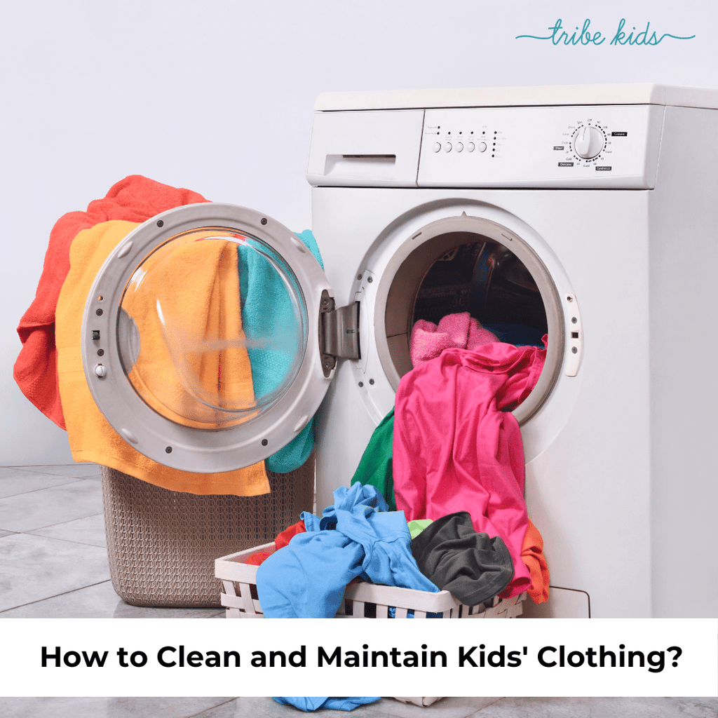 Using Clean Clothes How to Clean and Maintain Kids Clothing? – The Tribe Kids