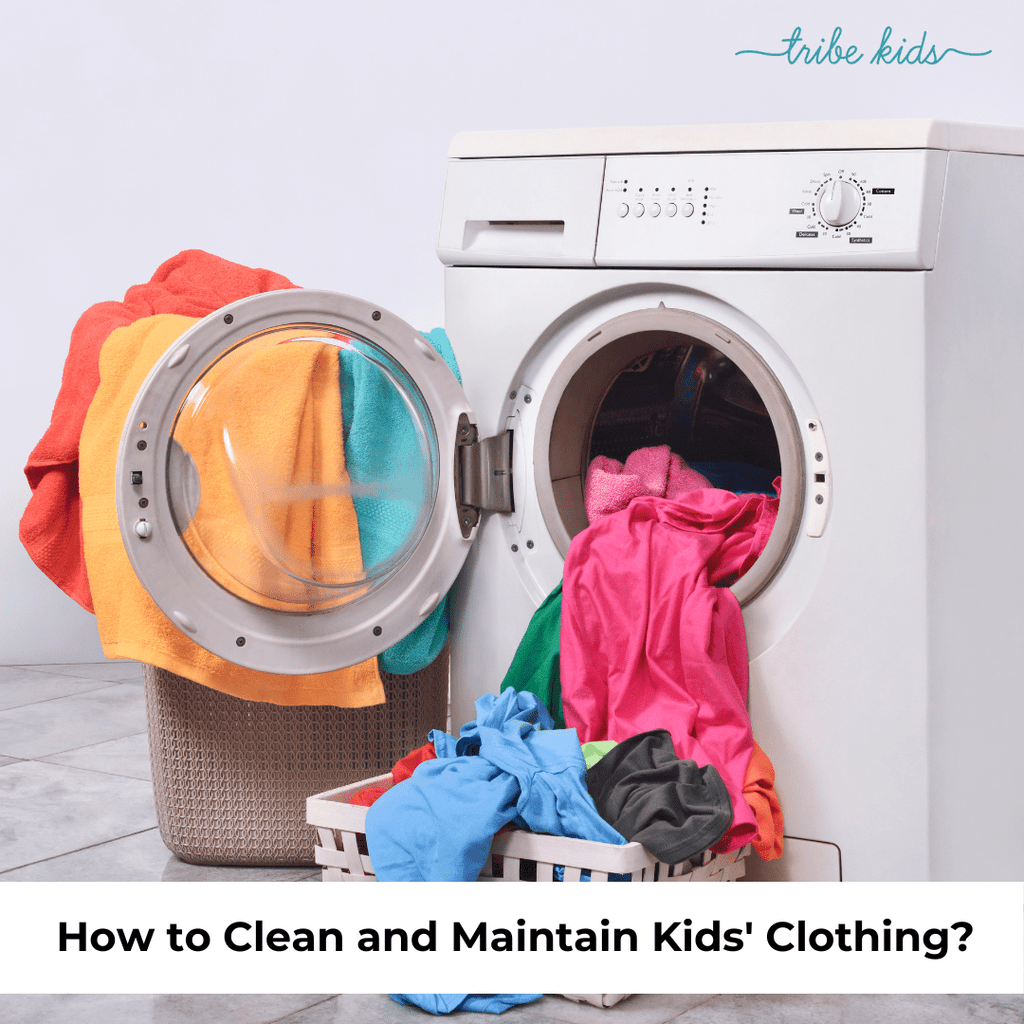 How to Clean and Maintain Kids Clothing? - The Tribe Kids